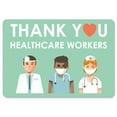thumbnail image 1 of SignMission OS-NS-D-35-25429 Covid-19 Notice Sign - Thank You Healthcare Workers 2, 1 of 4