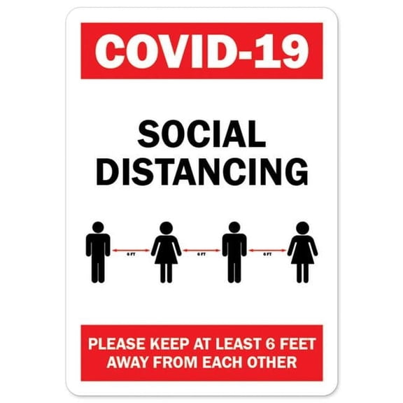 SignMission OS-NS-D-35-25559 Notice Sign - Covid-19 Social Distancing Please Keep 6 ft. Away