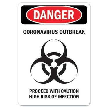 OSHA Notice Sign - Danger Corona Outbreak | Vinyl Decal | Protect Your Business, Municipality, Home & Colleagues |  Made in the USA