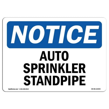 SignMission OS-NS-D-35-L-10259 OSHA Notice Sign - Auto Sprinkler Standpipe