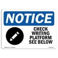 thumbnail image 1 of SignMission OS-NS-D-35-L-10554 OSHA Notice Sign - Check Writing Platform See Below with Symbol, 1 of 4