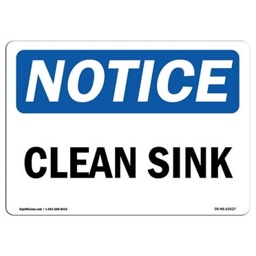 SignMission OS-NS-D-35-L-10627 OSHA Notice Sign - Clean Sink