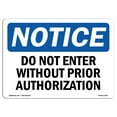 thumbnail image 1 of SignMission OS-NS-D-35-L-11265 OSHA Notice Sign - Do Not Enter Without Prior Authorization, 1 of 4