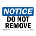 thumbnail image 1 of OSHA Notice Sign - Do Not Remove | Decal | Protect Your Business, Construction Site, Warehouse & Shop Area |  Made in the USA, 1 of 4