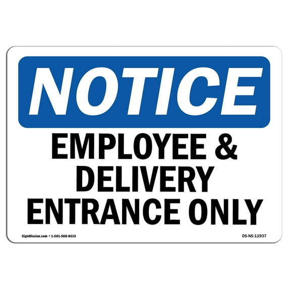SignMission OS-NS-D-35-L-11937 OSHA Notice Sign - Employee & Delivery Entrance Only