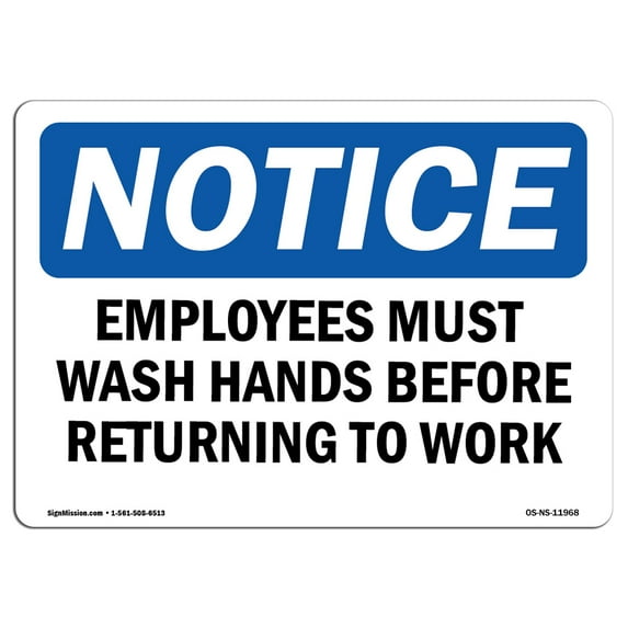 SignMission OS-NS-D-35-L-11968 OSHA Notice Sign - Employees Must Wash Hands Before Returning to Work