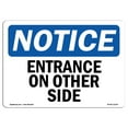 thumbnail image 1 of SignMission OS-NS-D-35-L-12104 OSHA Notice Sign - Entrance on Other Side, 1 of 4
