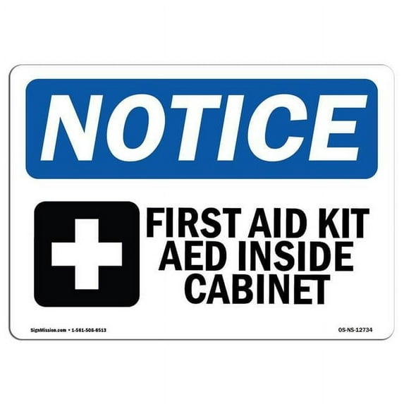 SignMission OS-NS-D-35-L-12734 OSHA Notice Sign - First Aid Kit Aed Inside Cabinet with Symbol