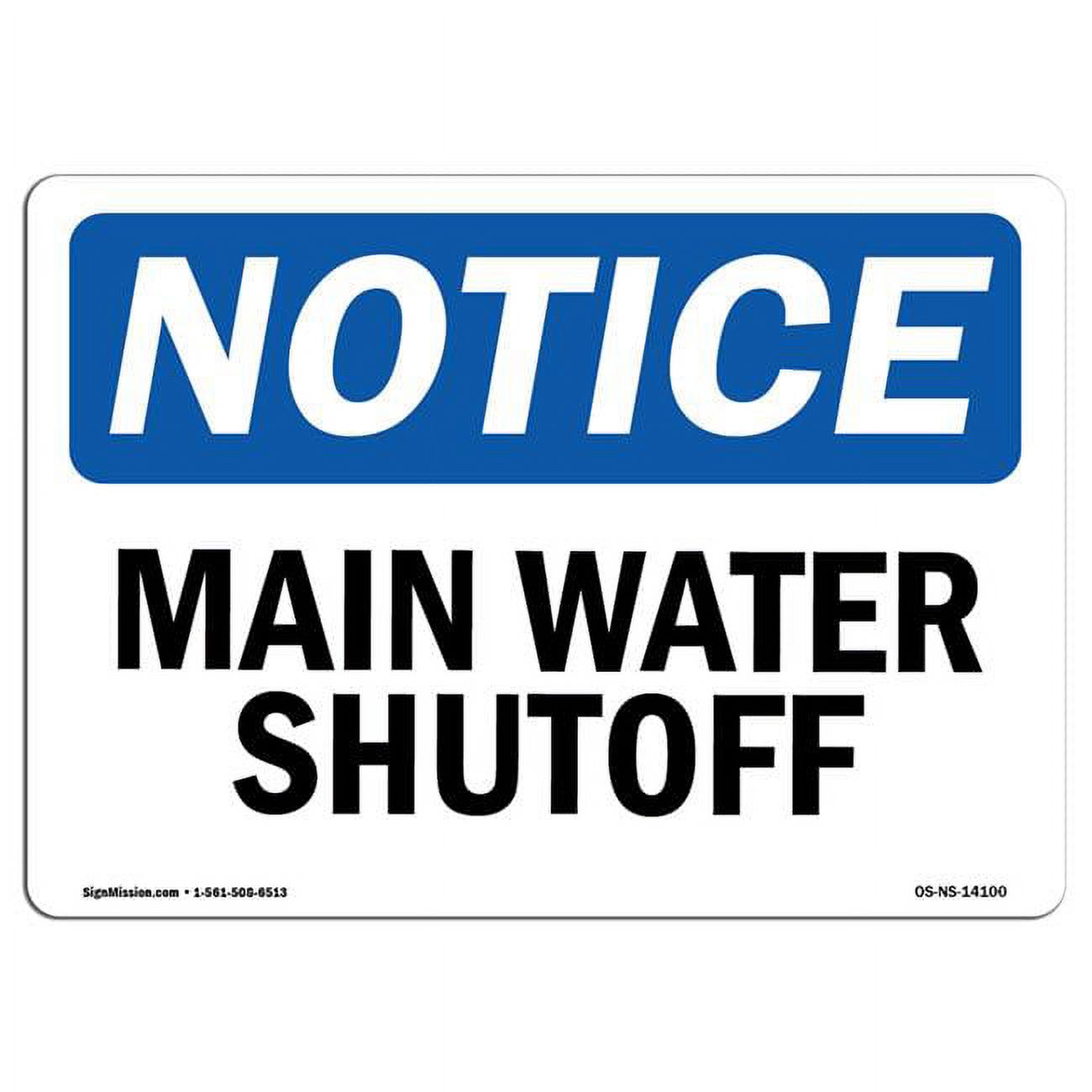 SignMission OSNSD35L14100 Notice Main Water Shutoff OSHA Decal