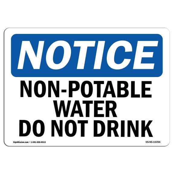 SignMission OS-NS-D-35-L-15094 OSHA Notice Sign - Non-Potable Water Not for Drinking