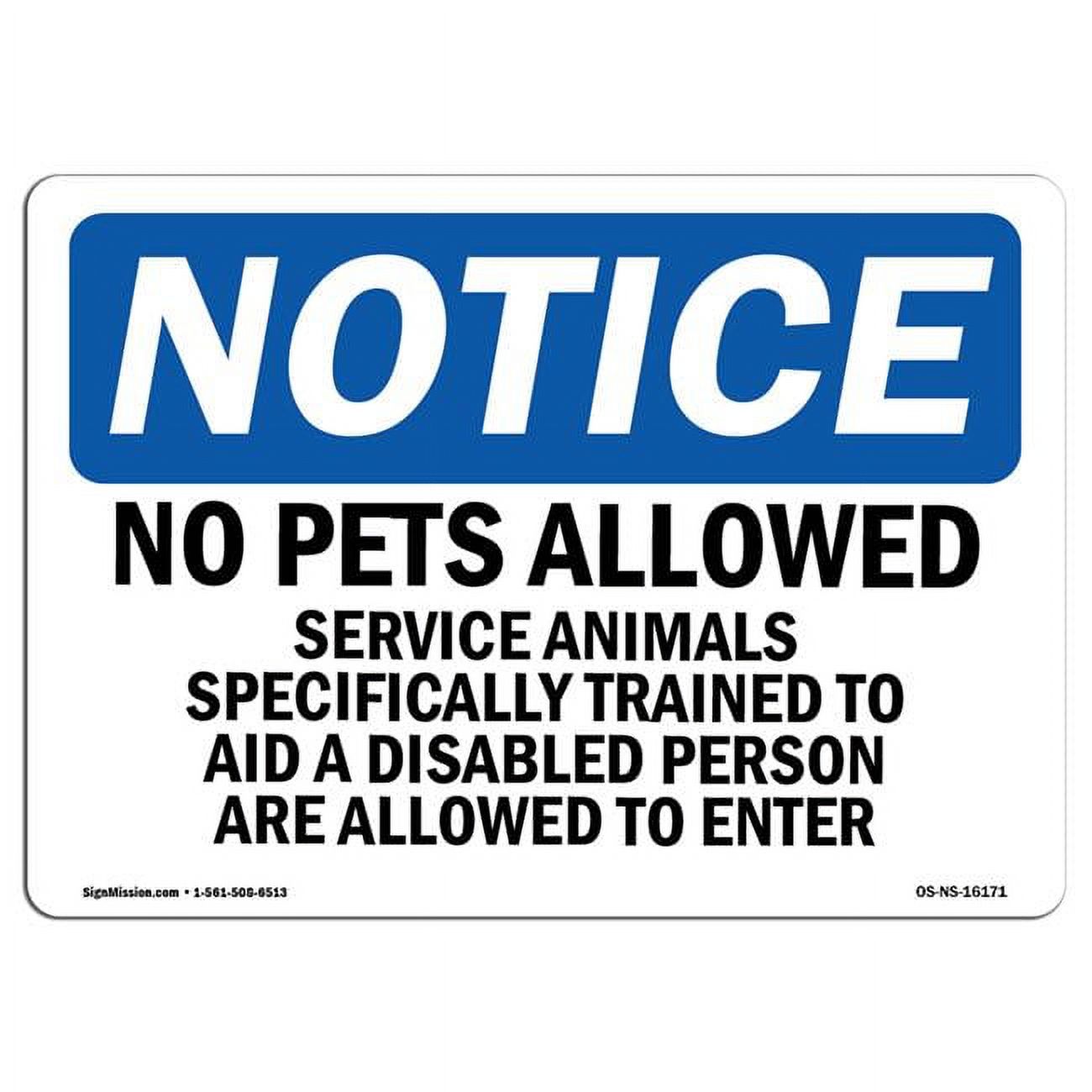 SignMission OS-NS-D-35-L-16171 Notice No Pets Service Animals Allowed OSHA Decal Sign - image 1 of 4