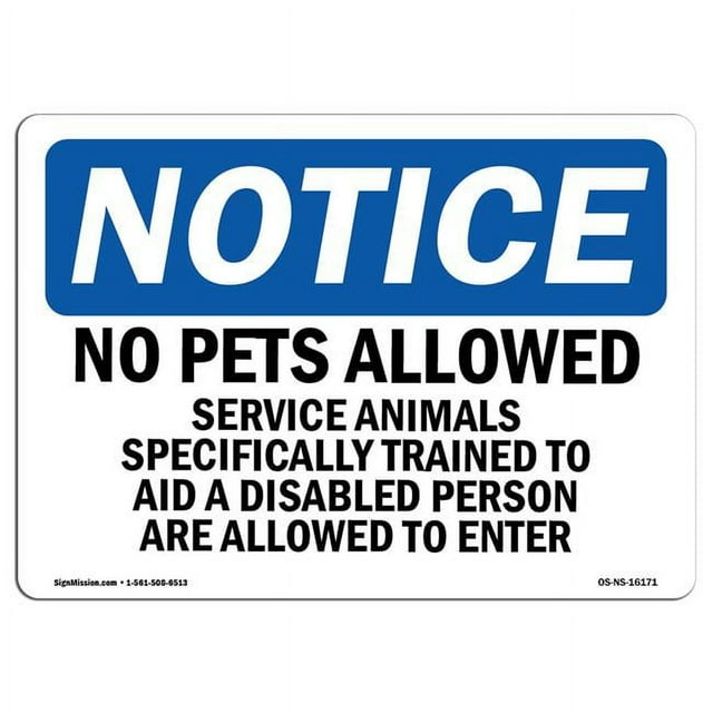 SignMission OS-NS-D-35-L-16171 Notice No Pets Service Animals Allowed OSHA Decal Sign