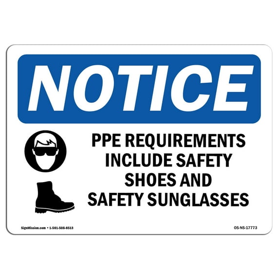 OSHA Notice Sign - PPE Requirements Include Safety Sign With Symbol | Decal | Protect Your Business, Construction Site | Made in the USA