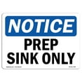 thumbnail image 1 of SignMission OS-NS-D-35-L-17788 Notice Prep Sink Only OSHA Decal Sign, 1 of 4