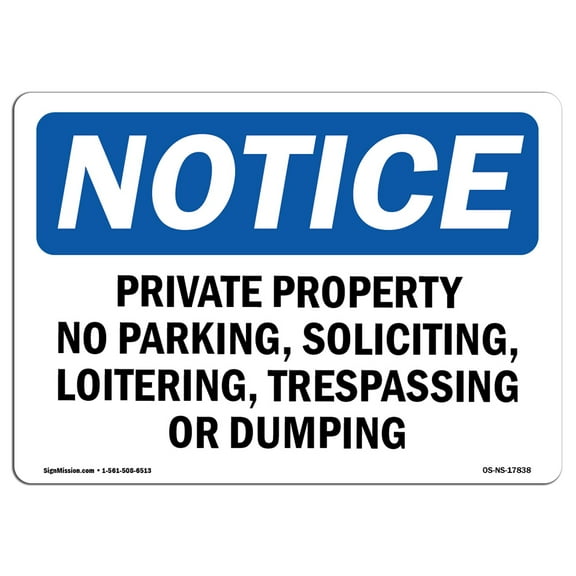 SignMission OS-NS-D-35-L-17838 OSHA Notice Sign - Private Property No Parking, Soliciting