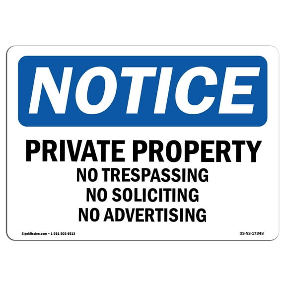 SignMission OS-NS-D-35-L-17848 OSHA Notice Sign - Private Property No Trespassing No Soliciting