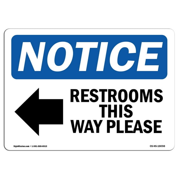 SignMission OS-NS-D-35-L-18098 OSHA Notice Sign - Restrooms This Way Please Left Arrow with Symbol