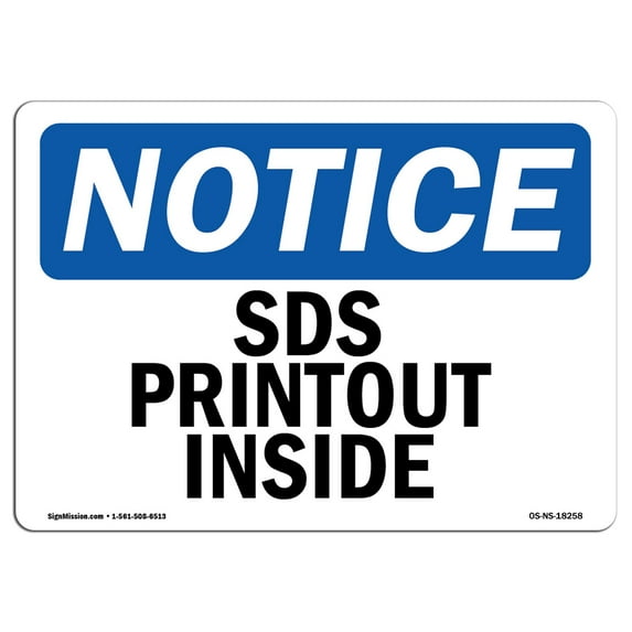 SignMission OS-NS-D-35-L-18258 OSHA Notice Sign - SDS Printout Inside