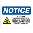 thumbnail image 1 of SignMission OS-NS-D-35-L-18433 OSHA Notice Sign - Stay Clear Explosion Relief with Symbol, 1 of 4