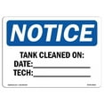 thumbnail image 1 of SignMission OS-NS-D-35-L-18523 OSHA Notice Sign - Tank Cleaned on Date Tech, 1 of 4