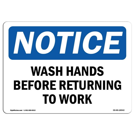 SignMission OS-NS-D-35-L-18942 OSHA Notice Sign - Wash Hands Before Returning to Work