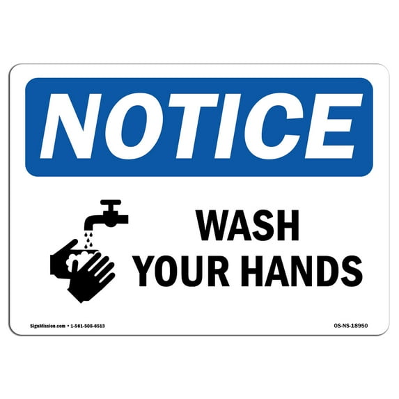 SignMission OS-NS-D-35-L-18950 Notice Wash Your Hands with Symbol OSHA Decal Sign