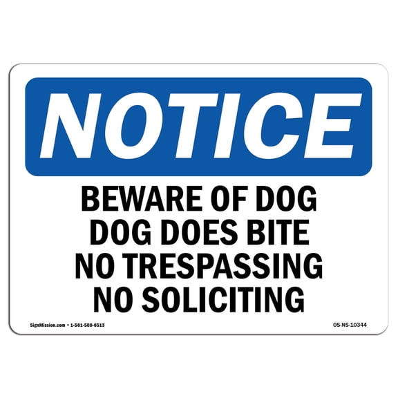 SignMission OS-NS-D-57-L-10344 OSHA Notice Sign - Beware of Dog Dog Does Bite No Trespassing
