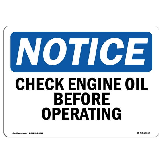 SignMission OS-NS-D-57-L-10549 OSHA Notice Sign - Check Engine Oil Before Operating