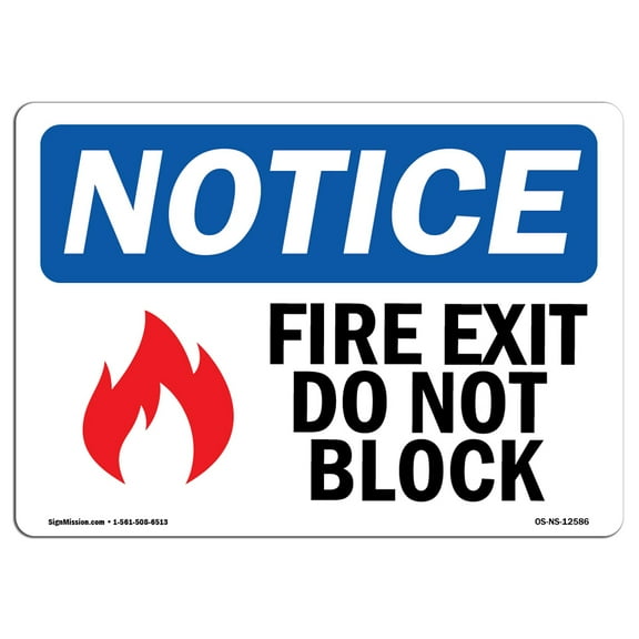 SignMission OS-NS-D-57-L-12586 OSHA Notice Sign - Fire Exit Do Not Block Sign with Symbol