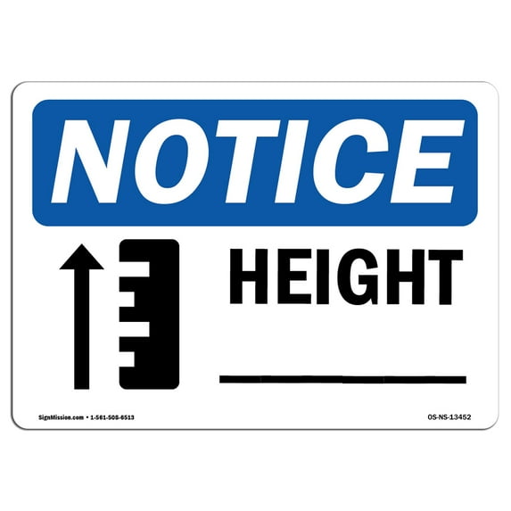 SignMission OS-NS-D-57-L-13452 OSHA Notice Sign - Height with Symbol