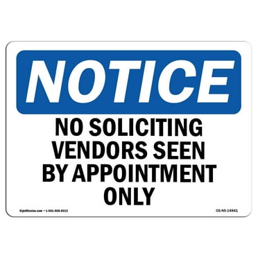 SignMission OS-NS-D-57-L-14841 OSHA Notice Sign - No Soliciting Vendors Seen by Appointment Only