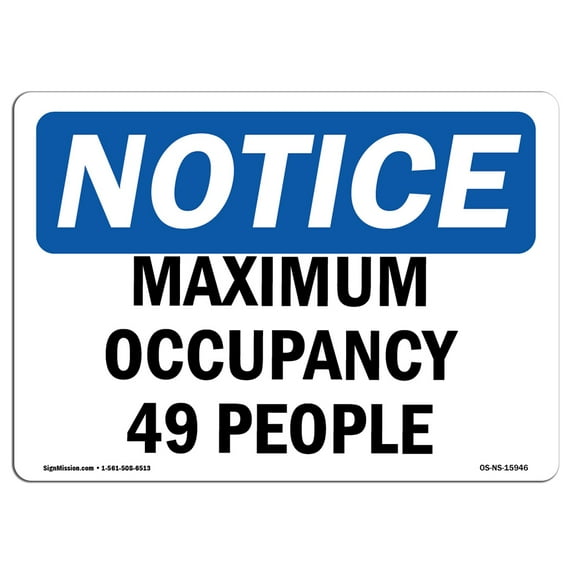 SignMission OS-NS-D-57-L-15946 OSHA Notice Sign - Maximum Occupancy 49 People