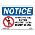 thumbnail image 1 of SignMission OS-NS-D-57-L-16205 OSHA Notice Sign - No Trespassing On This Property, 1 of 4