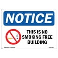 thumbnail image 1 of SignMission OS-NS-D-57-L-16687 OSHA Notice Sign - Notice This is A Smoke Free Building, 1 of 4