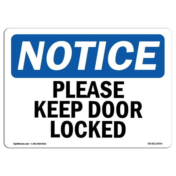 OSHA Notice Sign - Please Keep Door Locked | Decal | Protect Your Business, Construction Site, Warehouse & Shop Area |  Made in the USA