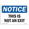 thumbnail image 1 of SignMission OS-NS-D-57-L-18636 Notice This is Not An Exit OSHA Decal Sign, 1 of 4