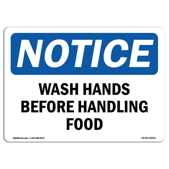 SignMission OS-NS-D-57-L-18941 OSHA Notice Sign - Wash Hands Before Handling Food