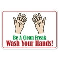 thumbnail image 1 of SignMission OS-NS-D-710-25584 OSHA Notice Sign - Be A Clean Freak, 1 of 4
