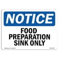 thumbnail image 1 of SignMission OS-NS-D-710-L-12835 OSHA Notice Sign - Food Preparation Sink Only Sign, 1 of 4