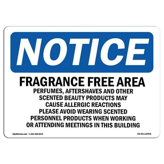 SignMission OS-NS-D-710-L-12904 Notice Fragrance Free Area Perfumes, Aftershaves OSHA Sign