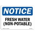 thumbnail image 1 of SignMission OS-NS-D-710-L-12920 OSHA Notice Sign - Fresh Water-Non-Potable Sign, 1 of 4
