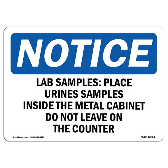 SignMission OS-NS-D-710-L-13924 OSHA Notice Sign - Lab Samples Place Urine Samples Inside Sign