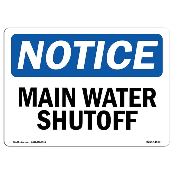 SignMission OS-NS-D-710-L-14100 OSHA Notice Sign - Main Water Shutoff Sign