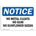 thumbnail image 1 of SignMission OS-NS-D-710-L-14701 OSHA Notice Sign - No Metal Cleats No Gum No Sunflower Seeds Sign, 1 of 4