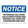 thumbnail image 1 of SignMission OS-NS-D-710-L-14732 Notice No Personal Cell Phone Use Allowed in Work OSHA Sign, 1 of 4