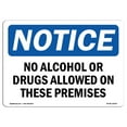 thumbnail image 1 of SignMission OS-NS-D-710-L-16000 OSHA Notice Sign - No Alcohol or Drugs Allowed On These Sign, 1 of 4