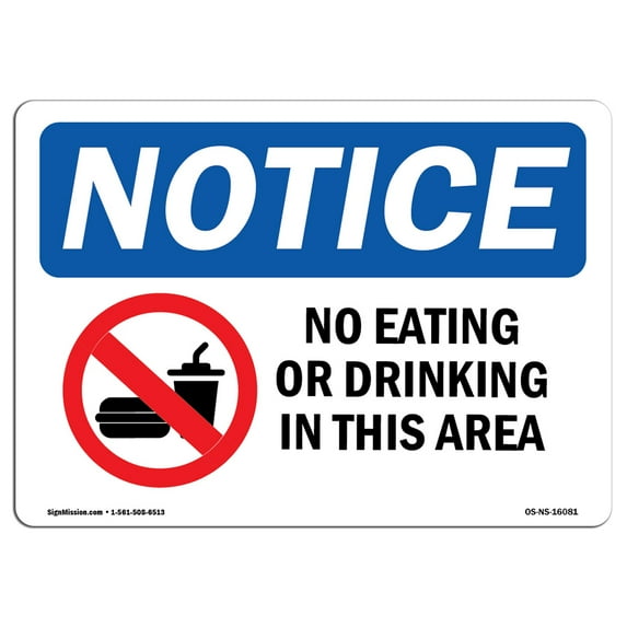 SignMission OS-NS-D-710-L-16081 OSHA Notice Sign - No Eating or Drinking in This Area Sign