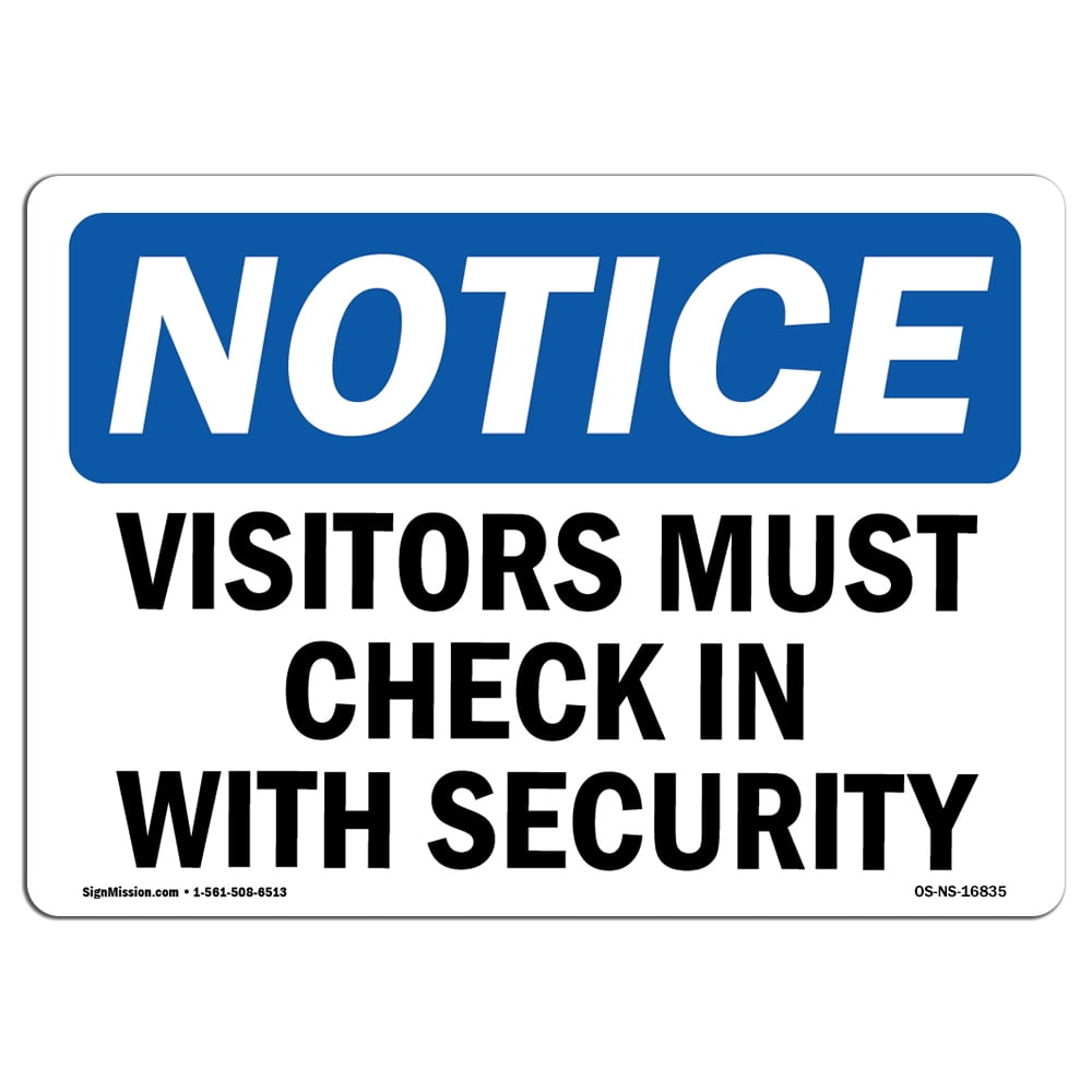 Check In With Security Sign SignMission OS-NS-D-710-L-16835 OSHA Notice Sign - Visitors Must Check ...