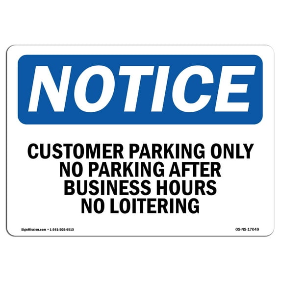 SignMission OS-NS-D-710-L-17049 OSHA Notice Sign - OSHA-No-Loitering-Sign -