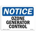 thumbnail image 1 of SignMission OS-NS-D-710-L-17101 Notice Ozone Generator Control OSHA Sign, 1 of 4